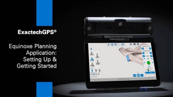 Equinoxe Shoulder Planning-Application Setting Up and Getting Started